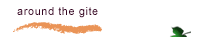 Aroud the gite
